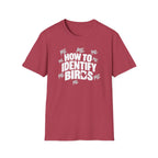 How to Identify Birds -ME ME ME T-Shirt