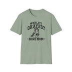 Worlds Okayest Mom T-Shirt