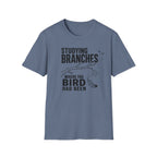 Studying Branches Where the Bird Had Been T-Shirt