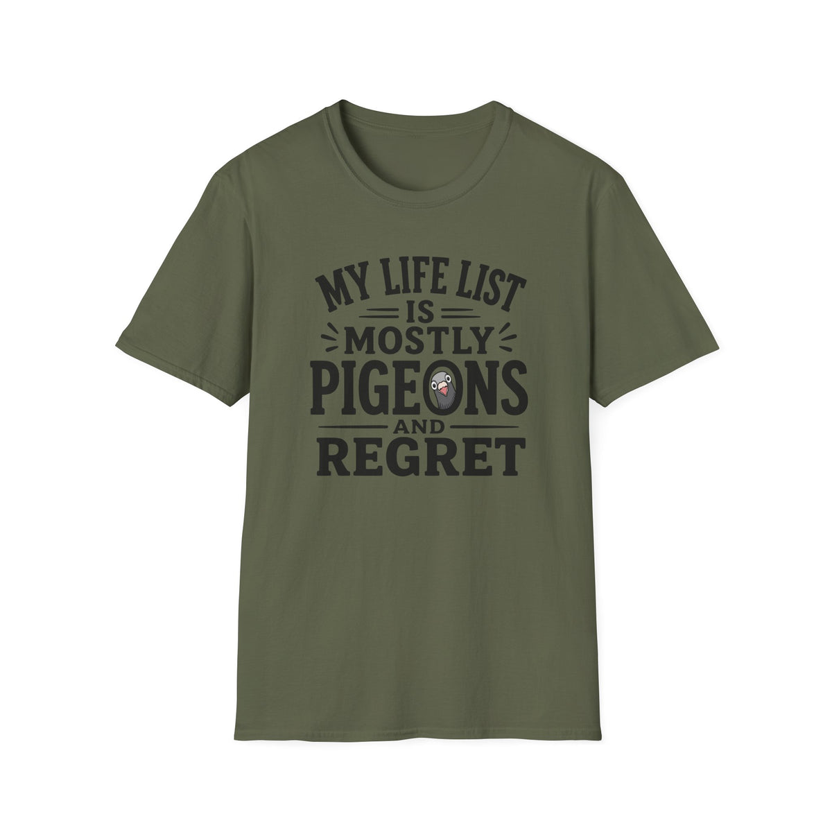 My Life is Mostly Pigeons and Regret T-Shirt