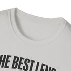 The Best Lens is Always The Next Lens T-Shirt