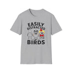 Easily Distracted By Birds T-Shirt