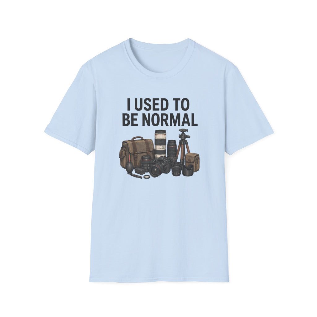I Used to Be Normal T-Shirt