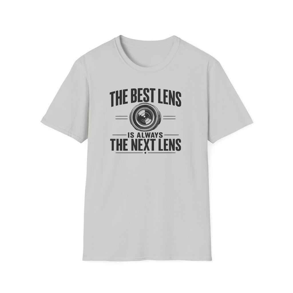 The Best Lens is Always The Next Lens T-Shirt