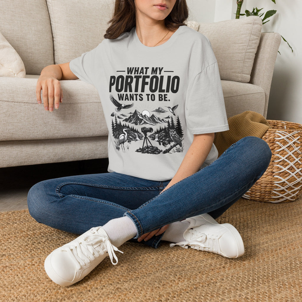 What My Portfolio Wants To Be T-Shirt