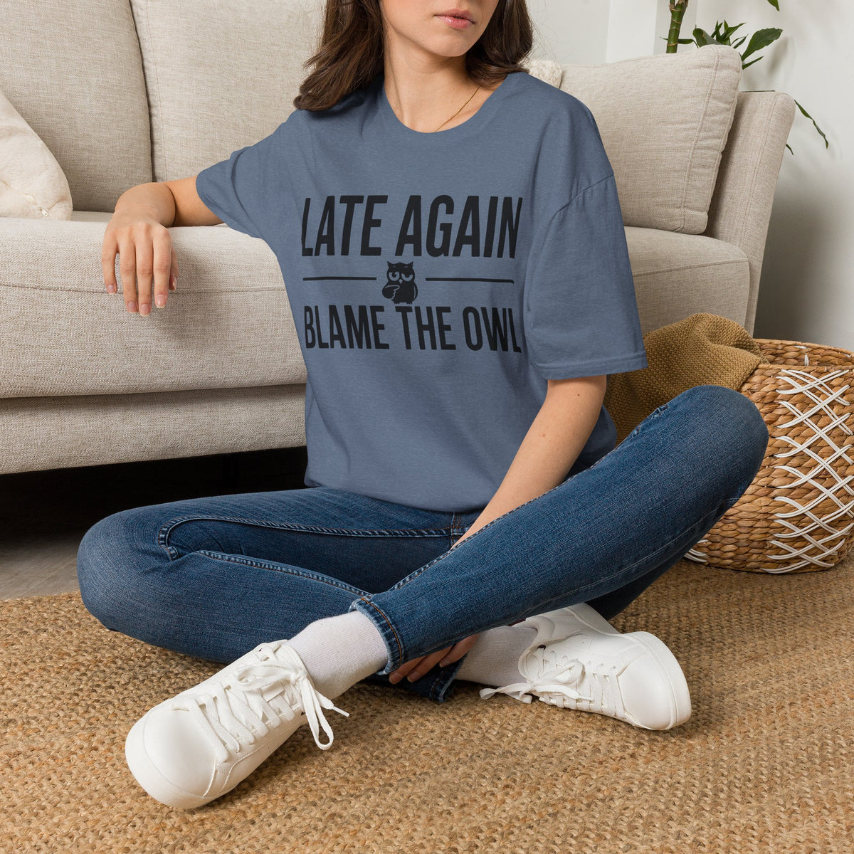 Late Again. Blame the Owl T-Shirt