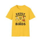 Easily Distracted By Birds T-Shirt