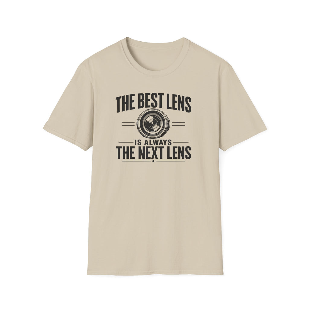The Best Lens is Always The Next Lens T-Shirt