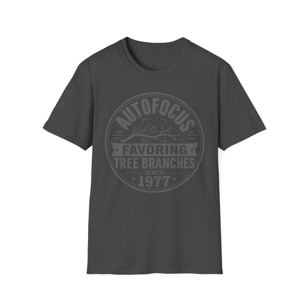 Autofocus:T-Shirt Favoring Tree Branches Since 1977