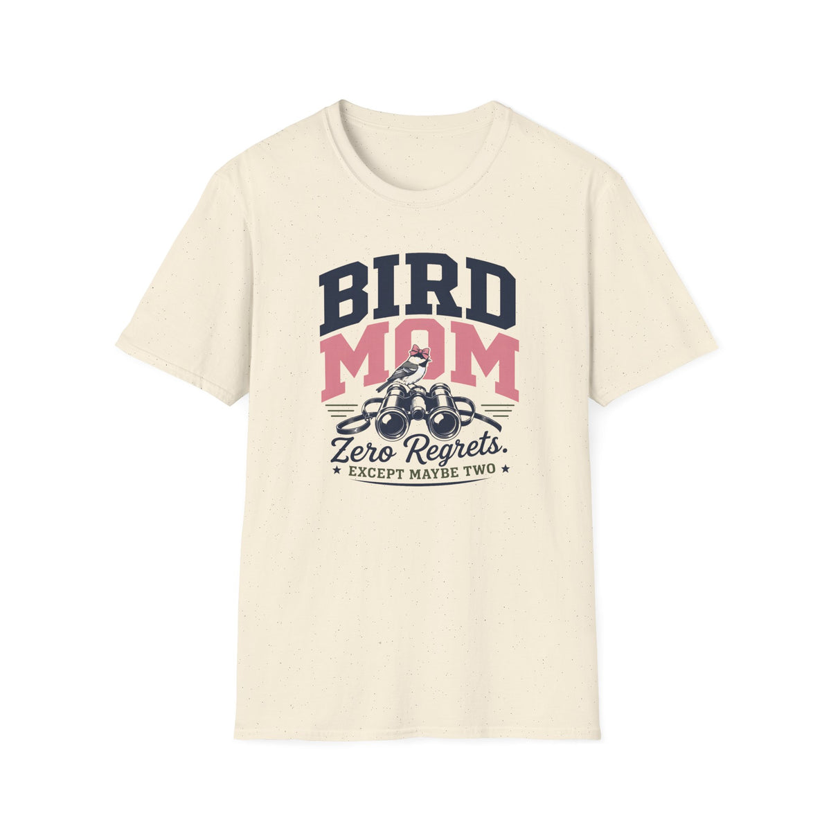Bird Mom Zero Regrets T-Shirt
