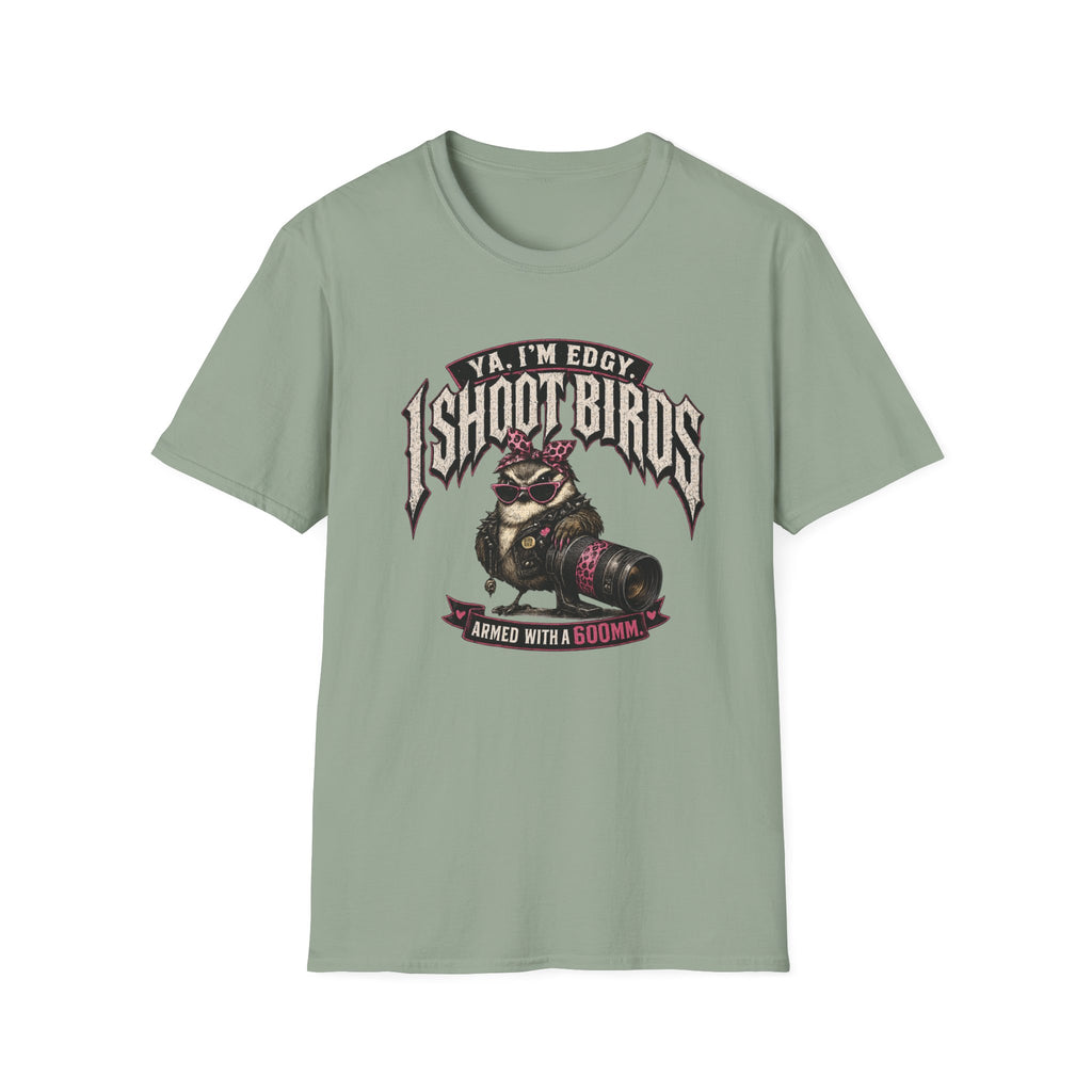 Edgy I Shoot Birds  - T-Shirt
