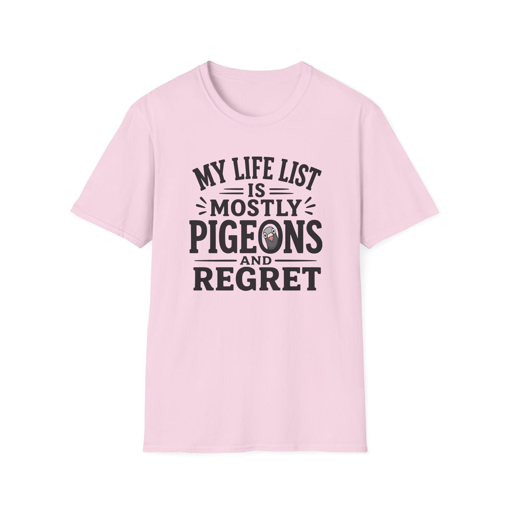 My Life is Mostly Pigeons and Regret T-Shirt