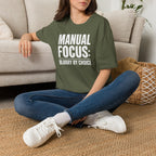 Manual focus: Blurry By Choice T-Shirt