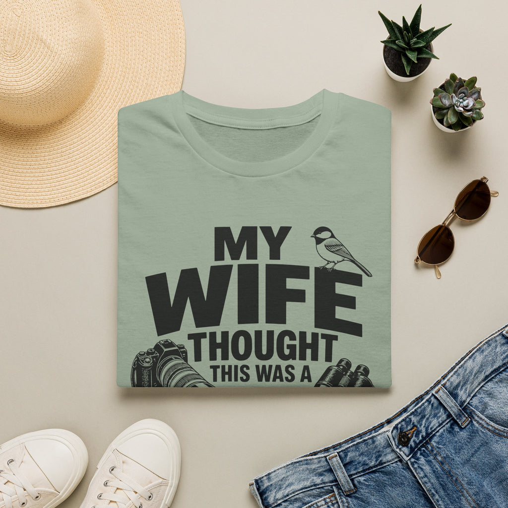 My Wife Thought This Was a Phase T-Shirt