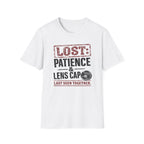 LOST: Patience and Lens Cap Last Seen Together T-Shirt