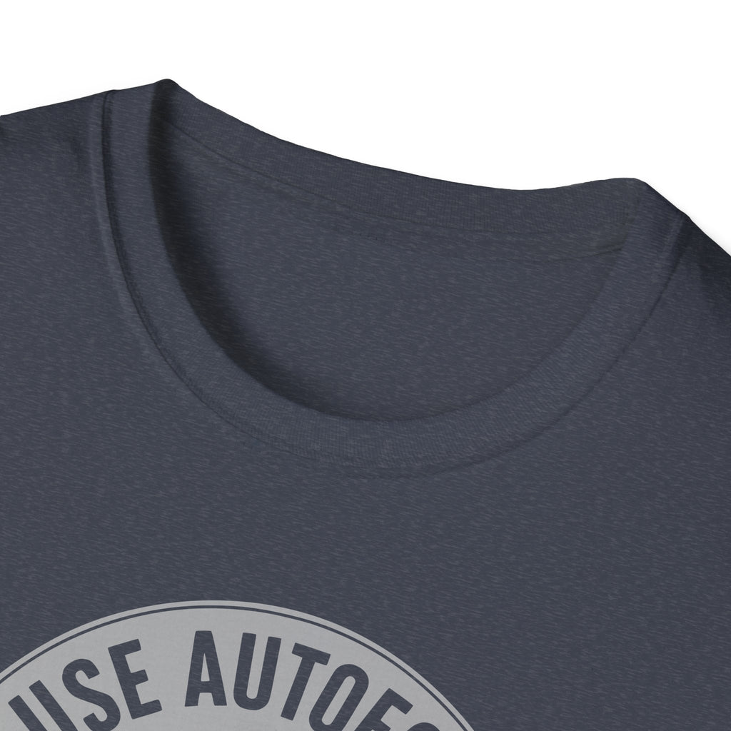 I Use Autofocus Every Time  T-Shirt