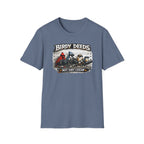 Birdy Deeds Not Dirt Cheap T-Shirt
