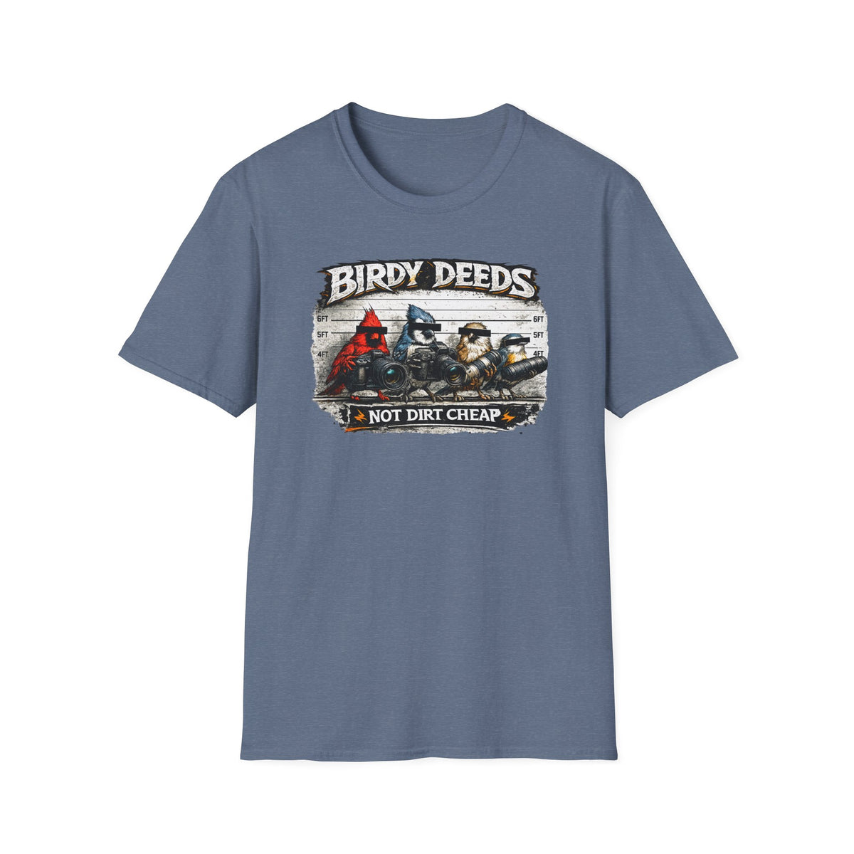Birdy Deeds Not Dirt Cheap T-Shirt