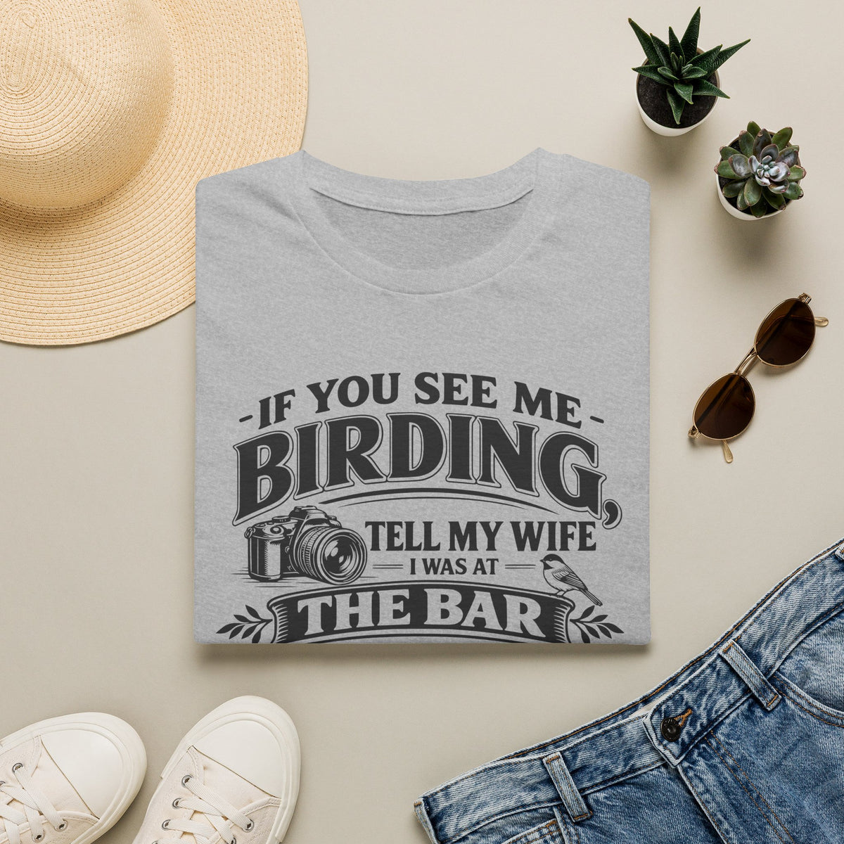 If You See Me Birding, Tell My Wife I Was At The Bar T-Shirt