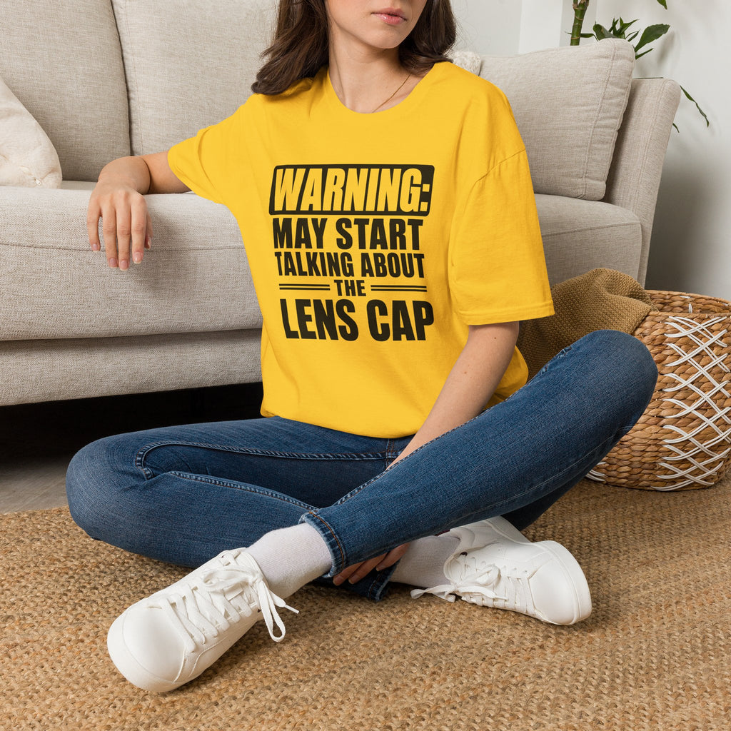 Warning May Start Talking About the Lens Cap T-Shirt