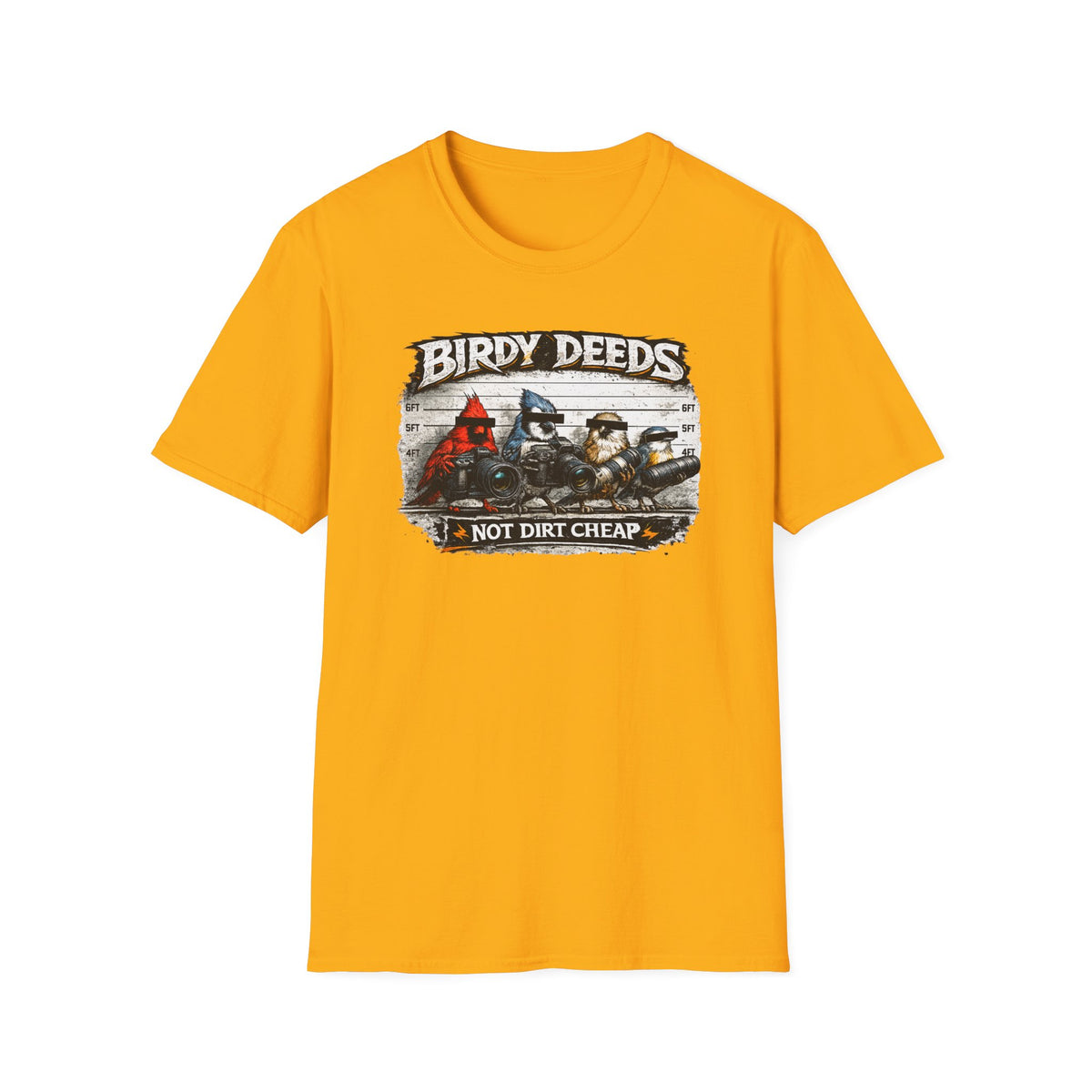 Birdy Deeds Not Dirt Cheap T-Shirt