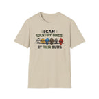 I Can Identify Birds By Their Butts T-Shirt