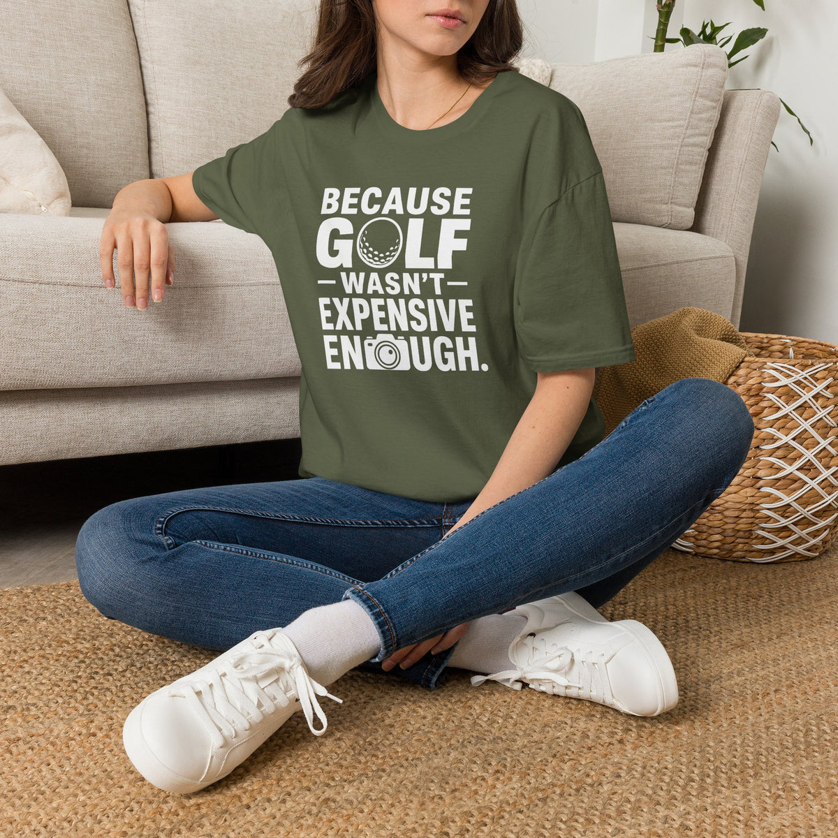 Because Golf Wasn't Expensive Enough T-Shirt