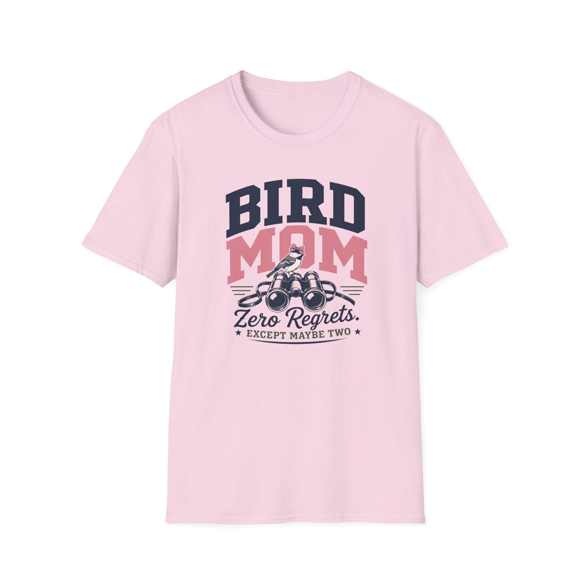 Bird Mom Zero Regrets T-Shirt