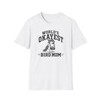 Worlds Okayest Mom T-Shirt