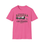 Bringing a Bazooka to a Chickadee Fight T-Shirt
