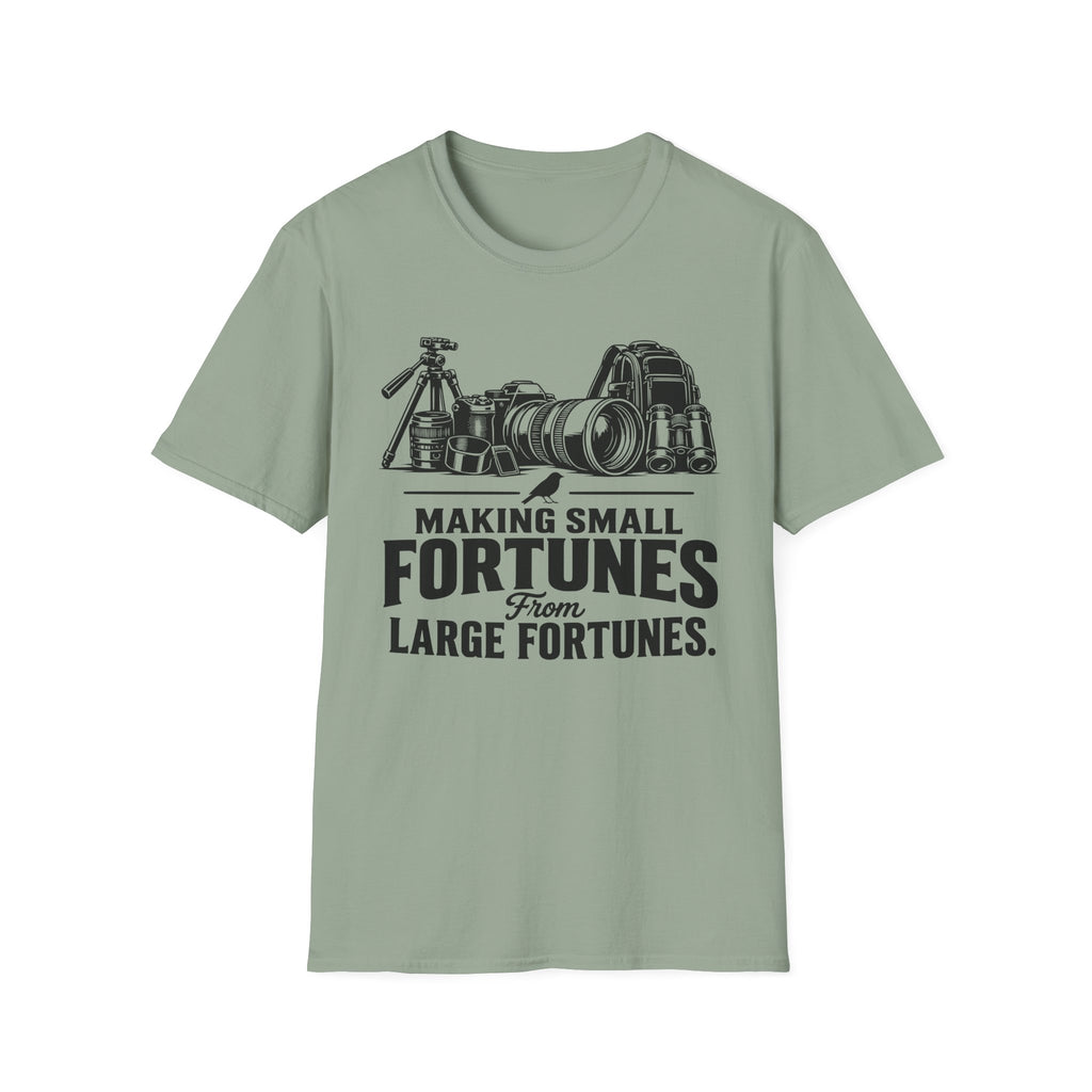 Making Small fortunes from Large Fortunes T-Shirt