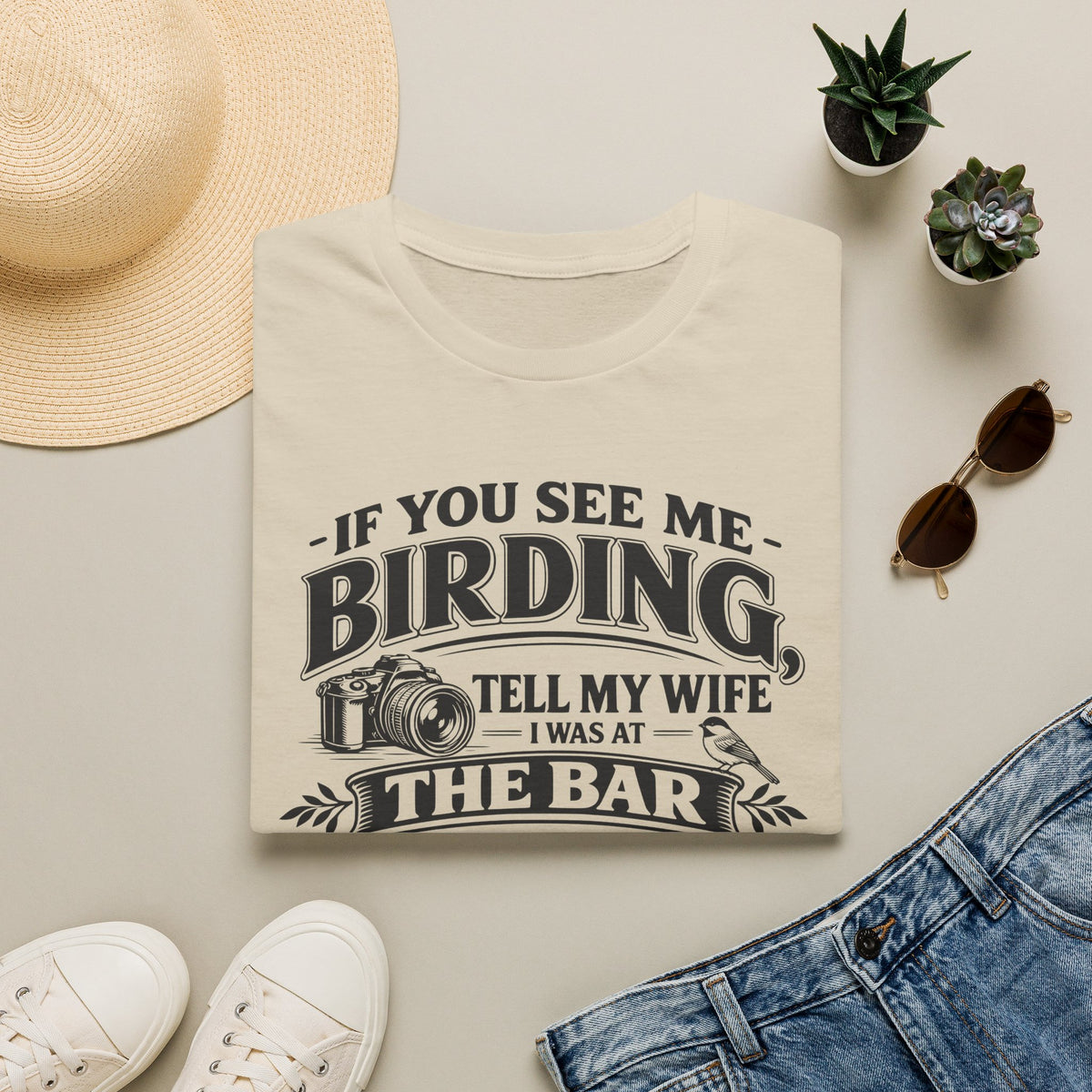 If You See Me Birding, Tell My Wife I Was At The Bar T-Shirt
