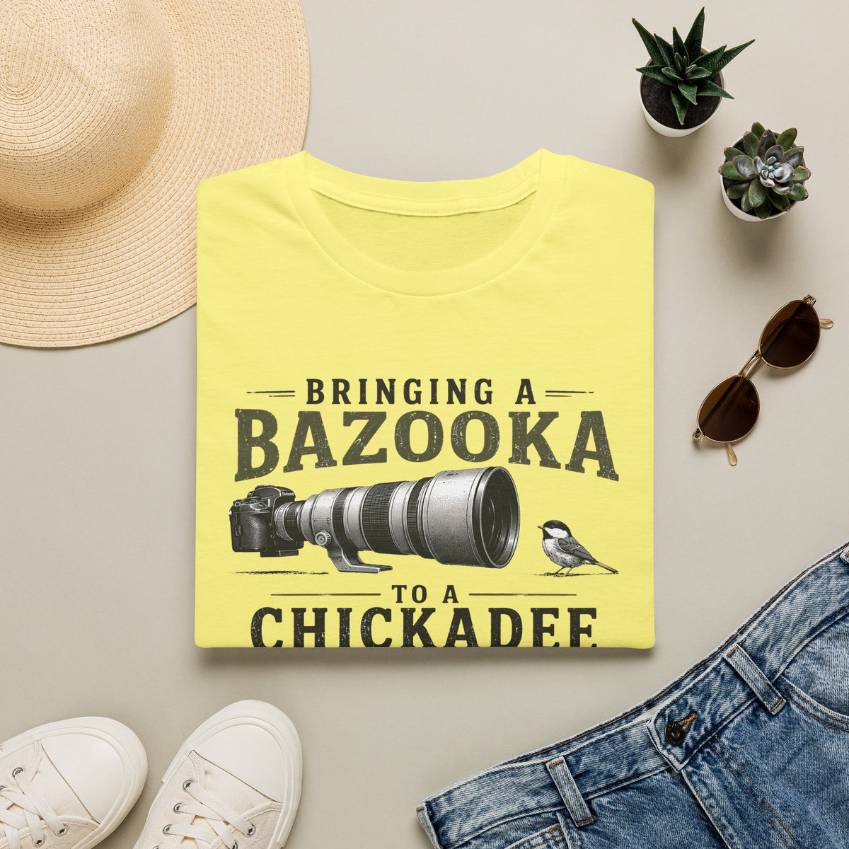 Bringing a Bazooka to a Chickadee Fight T-Shirt