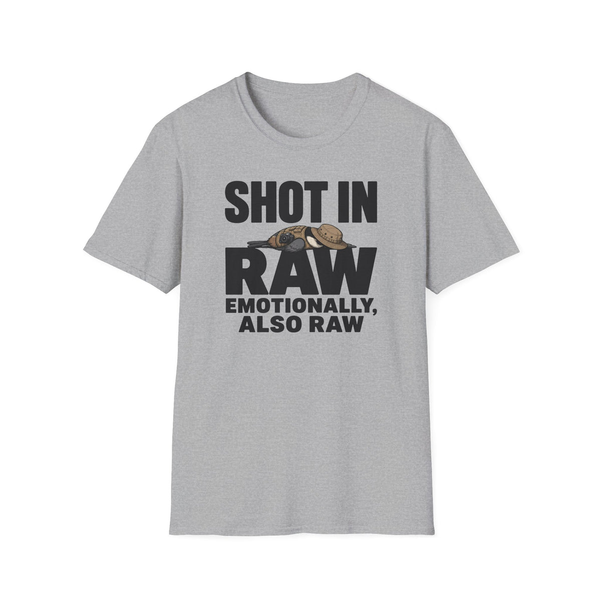 Shot In Raw, Emotionally Also Raw T-Shirt