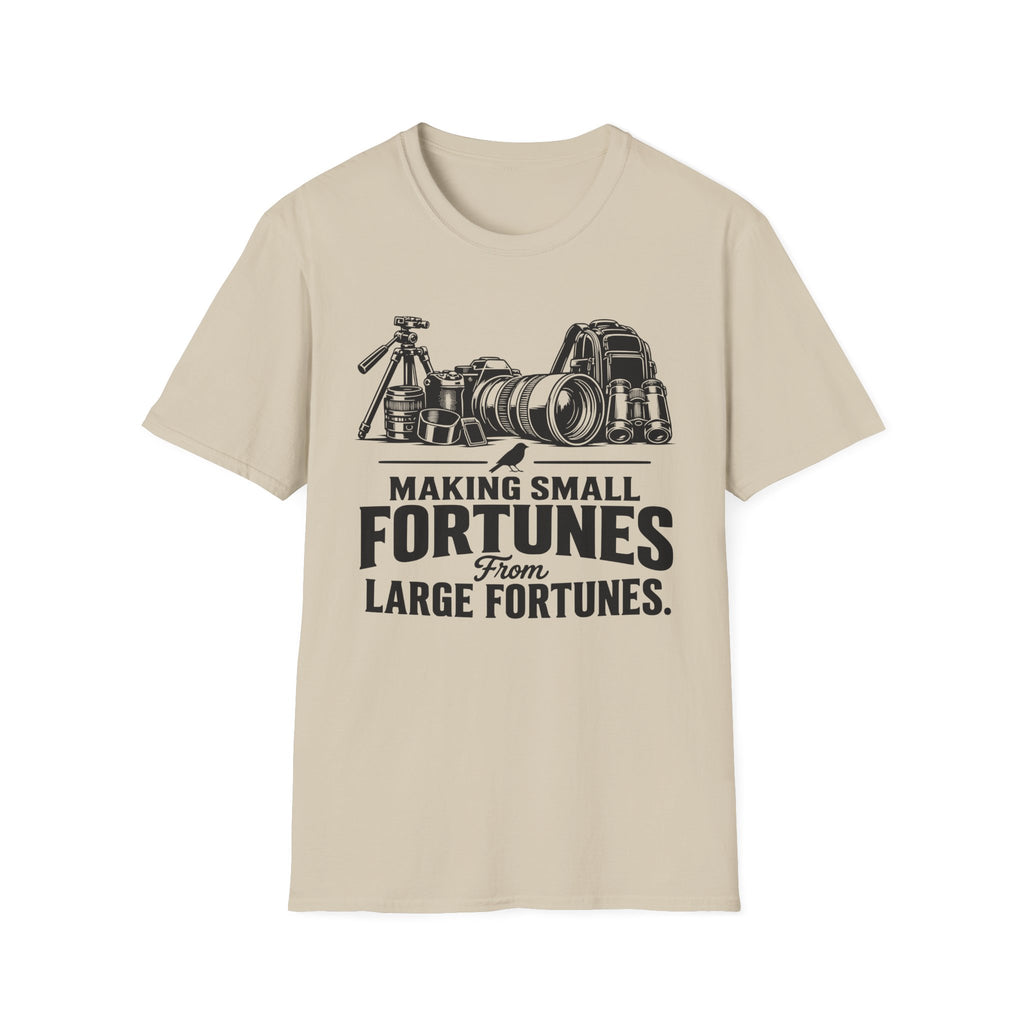 Making Small fortunes from Large Fortunes T-Shirt