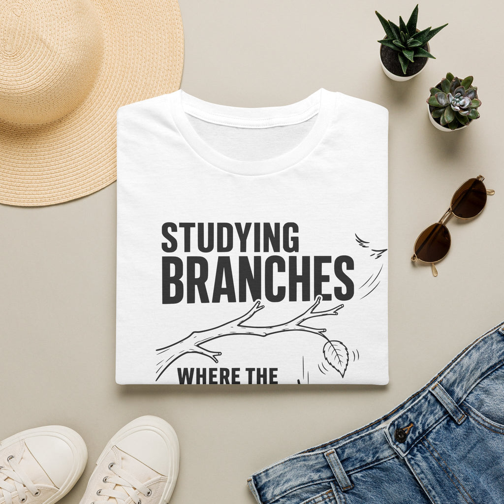 Studying Branches Where the Bird Had Been T-Shirt