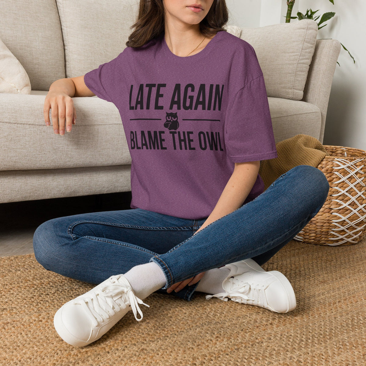 Late Again. Blame the Owl T-Shirt