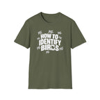 How to Identify Birds -ME ME ME T-Shirt