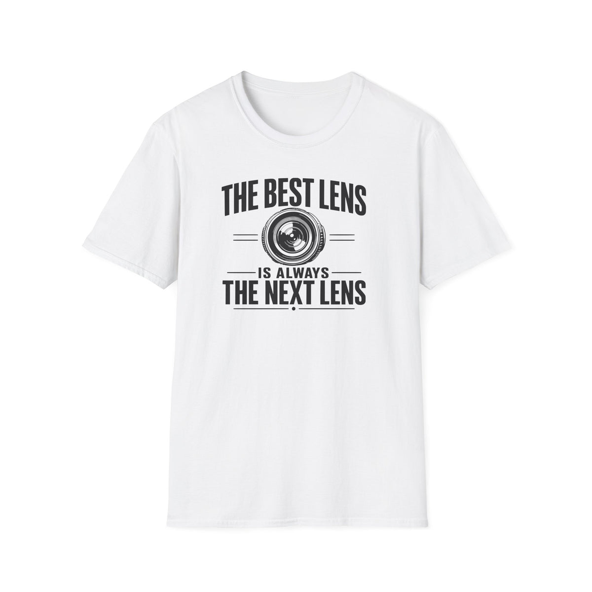 The Best Lens is Always The Next Lens T-Shirt
