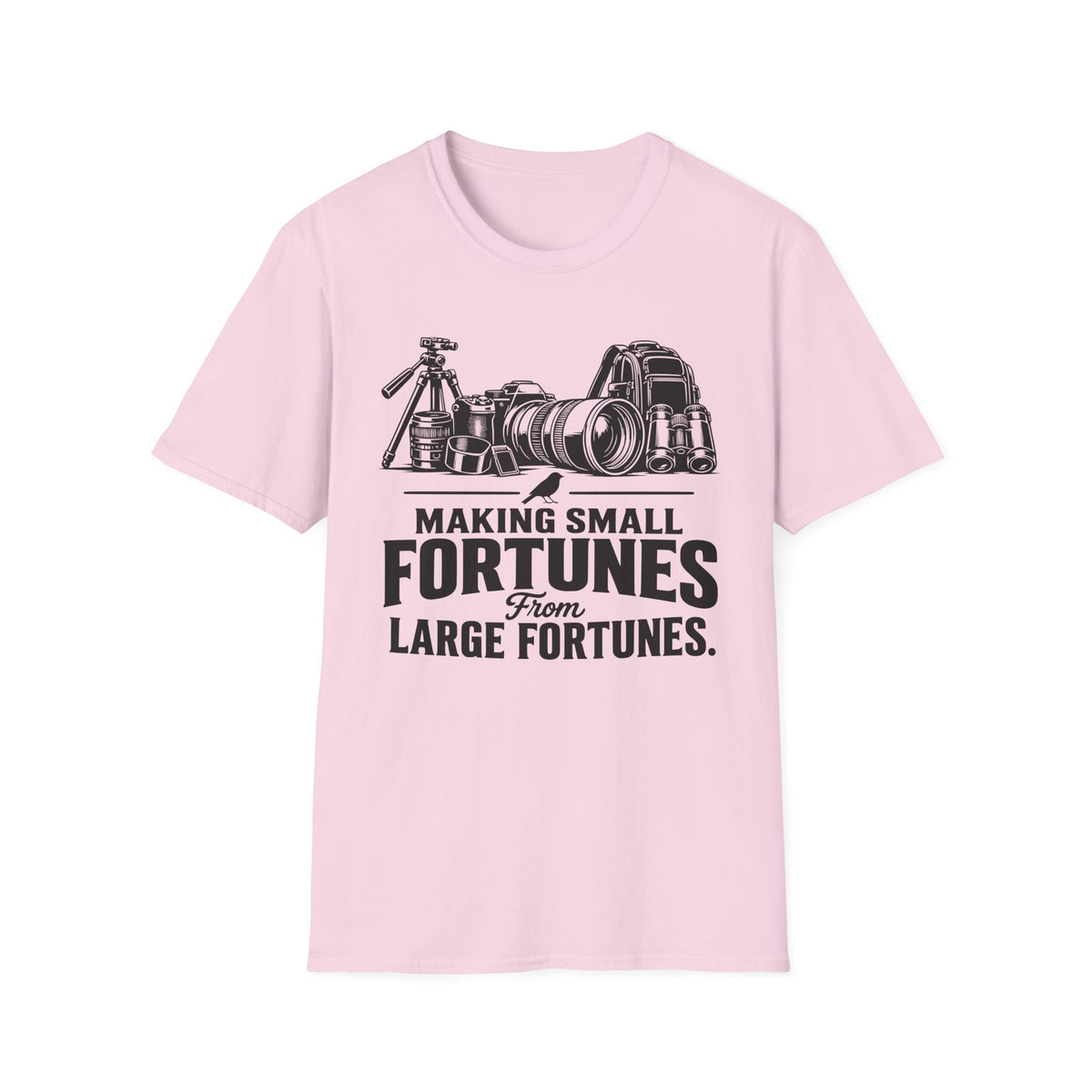 Making Small fortunes from Large Fortunes T-Shirt