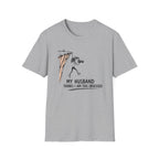 My Husband Thinks I Am This Obsessed T-Shirt
