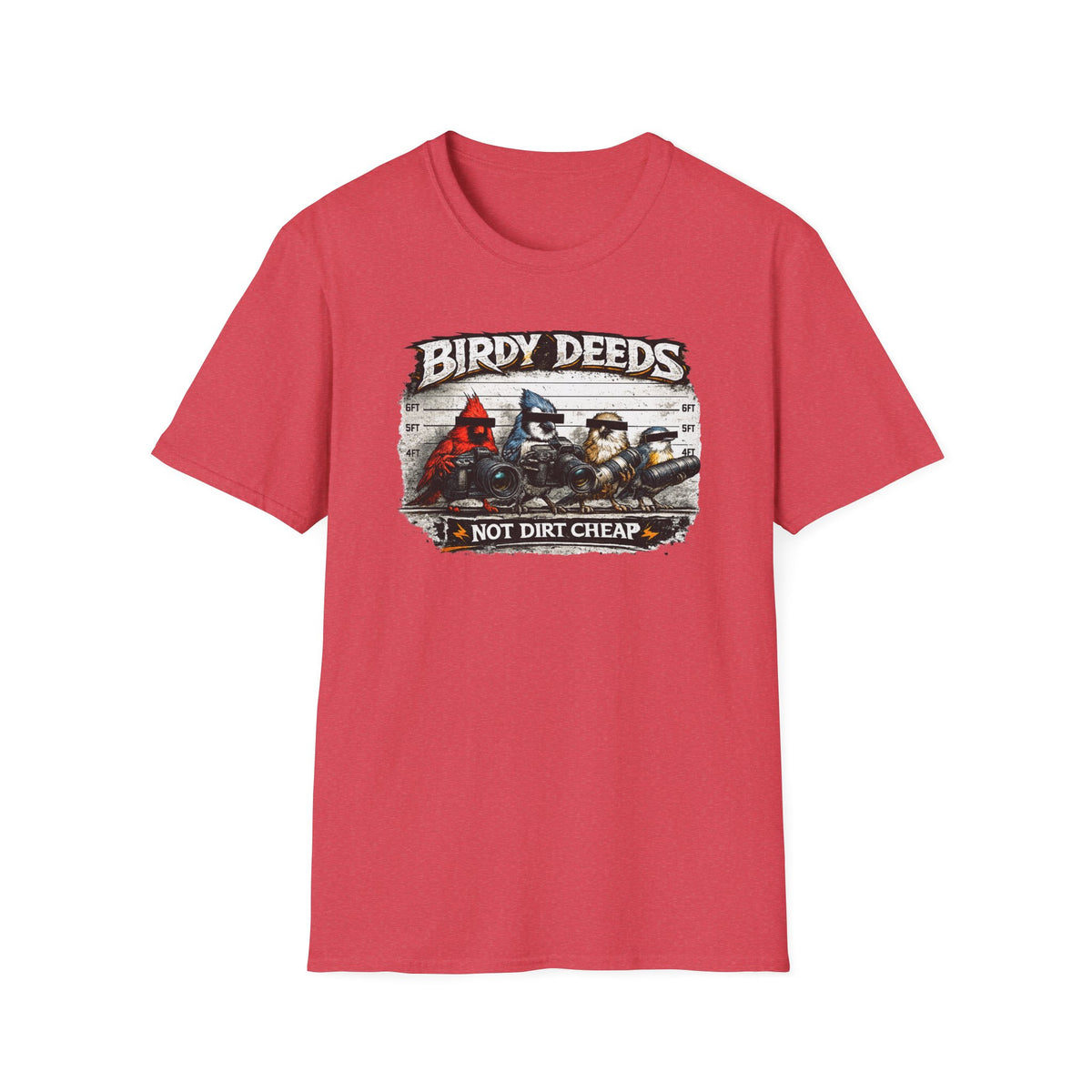 Birdy Deeds Not Dirt Cheap T-Shirt