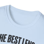 The Best Lens is Always The Next Lens T-Shirt