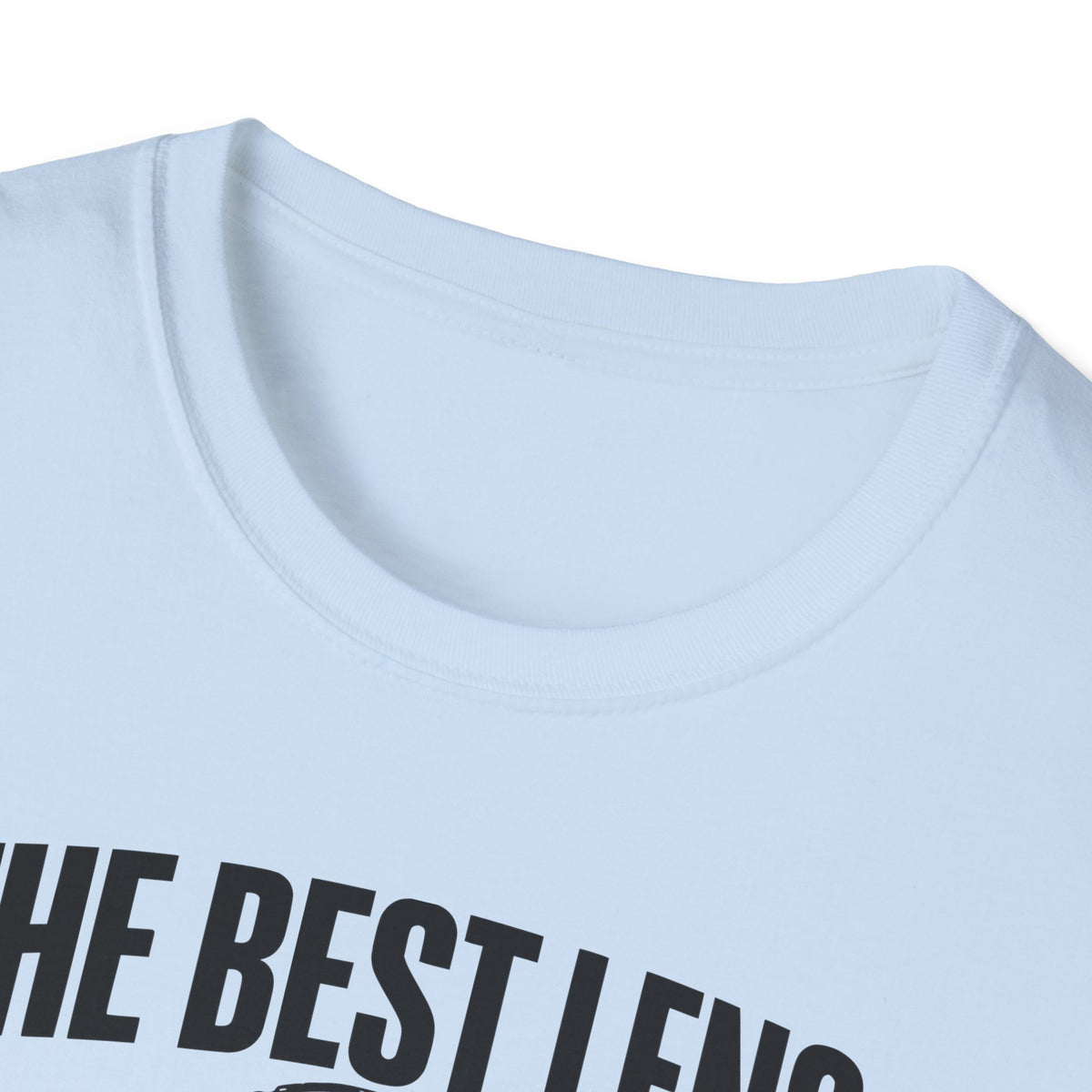 The Best Lens is Always The Next Lens T-Shirt