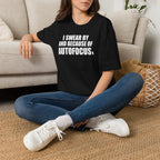My Wife Thought This Was a Phase T-Shirt