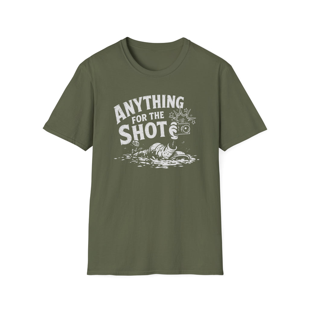 Anything for the Shot T-Shirt