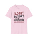 LOST: Patience and Lens Cap Last Seen Together T-Shirt