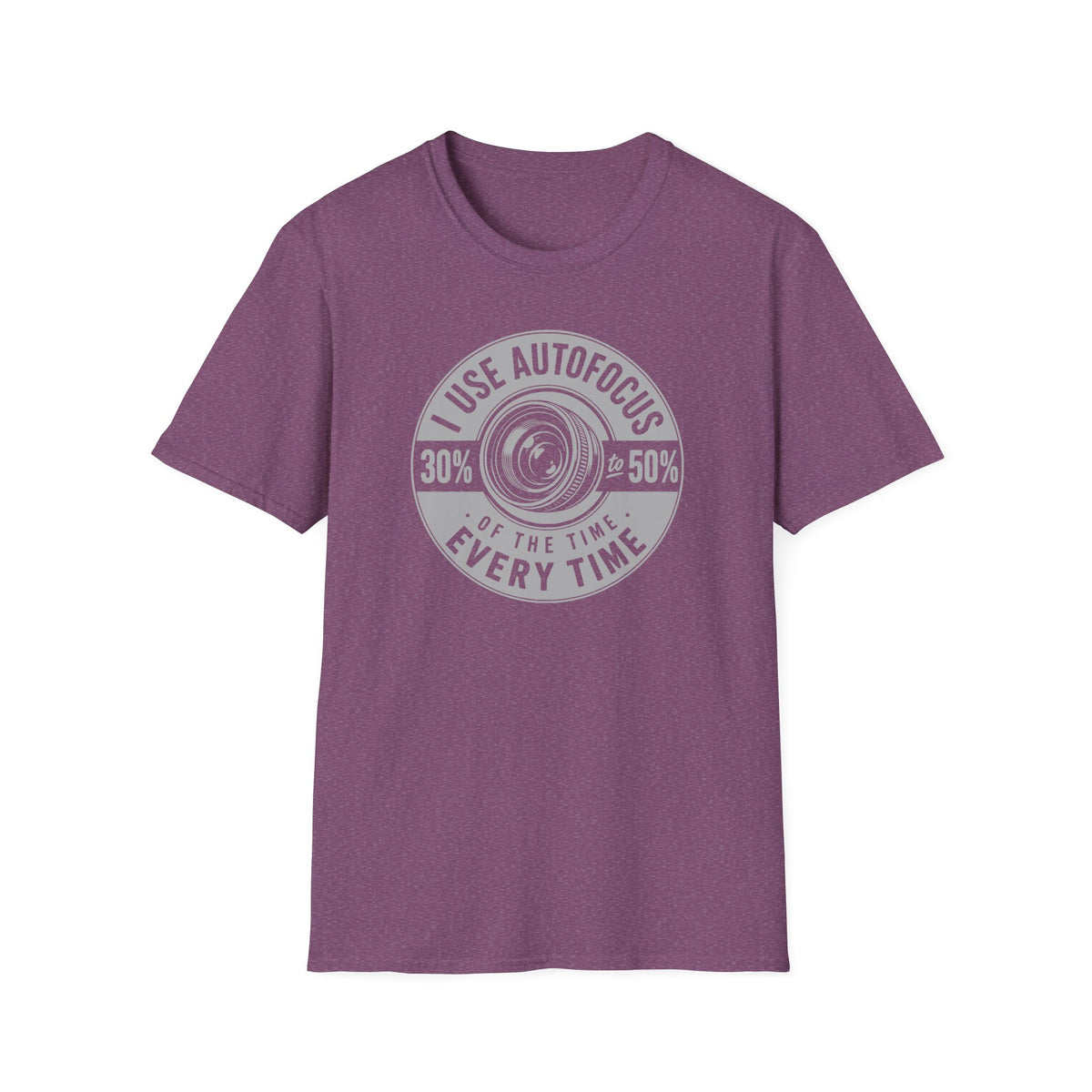 I Use Autofocus Every Time  T-Shirt