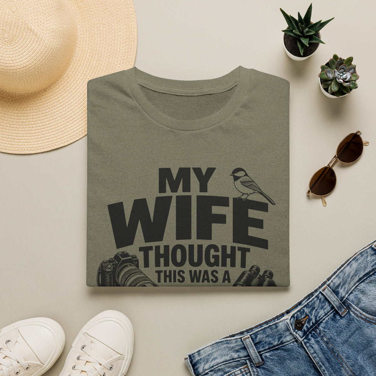 My Wife Thought This Was a Phase T-Shirt