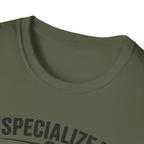 I Specialize in Almost T-Shirt
